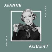 Jeanne Aubert - Souffle du Passé