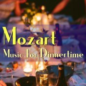 Mozart Music For Dinnertime