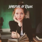 Whispers of Relax: Anti Stress Therapy Music