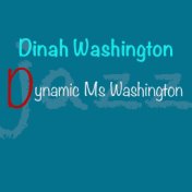 Dynamic Ms Washington