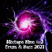 Mixtape Nine №2  Drum & Bass