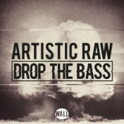 Drop The Bass