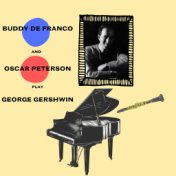 Buddy DeFranco and Oscar Peterson Play George Gershwin