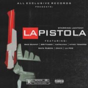 La Pistola (feat. Bad Bunny, Brytiago, Catalyna, Rafa Pabon, Oniix, Myke Towers & La Poe)