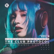 The Club Protocol, Vol. 8