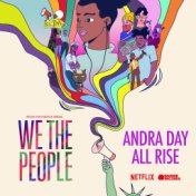 All Rise (from the Netflix Series "We The People")