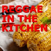 Reggae In The Kitchen