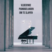 Vloeiende pianogeluiden om te slapen (een vredige nacht van genezing)