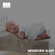 Newborn Sleep: Piano Music for Bedtime, Vol. 6