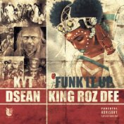Funk It up (feat. King Roz Dee & Dsean)