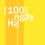 100 ngày hạ