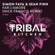 Far L'Amore (Nick Francis Remix)