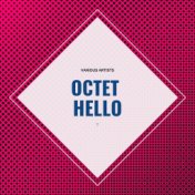 Octet Hello