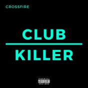 Club Killer