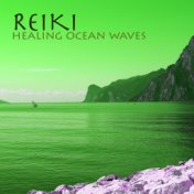 Reiki: Healing Ocean Waves Sound for Massotherapy