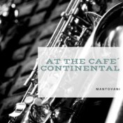 At the Cafe´ Continental