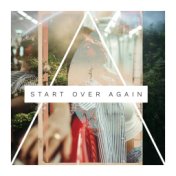 Start Over Again