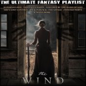 The Wind The Ultimate Fantasy Playlist