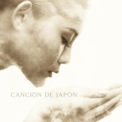 Canción de Japón (Música para Relajación y Serenidad (Meditación, Sueño, Bienestar))