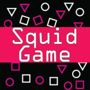 Squid Game (Soundtrack Inspired)