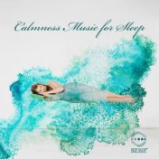 Calmness Music for Sleep – Soothing Piano Melodies to Cure Sleep Problems