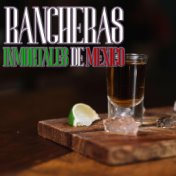 Rancheras Inmortales de Mexico