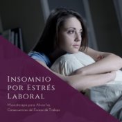 Insomnio por Estrés Laboral: Musicoterapia para Aliviar las Consecuencias del Exceso de Trabajo
