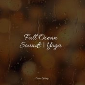 Fall Ocean Sounds | Yoga