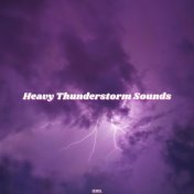 Heavy Thunderstorm Sounds