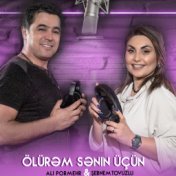 Ölürem Senin Üçün