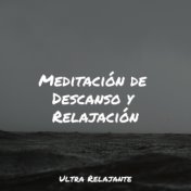 Meditación de Descanso y Relajación