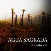 Agua Sagrada (Original Documentary Soundtrack)