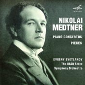 Николай Метнер: Концерты для фортепиано, пьесы