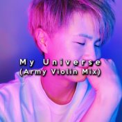 My Universe (Army Violin Mix)