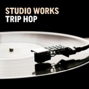 Studio Works - Trip Hop