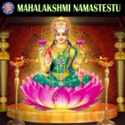 Mahalakshmi Namastestu