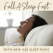 Fall ASleep Fast with New Age Sleep Music (Peaceful and Relaxing Compilation with Piano Sounds (Lullaby for Adults))