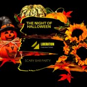 The Night of Halloween: Scary Bar Party