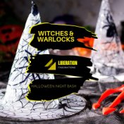 Witches & Warlocks: Halloween Night Bash