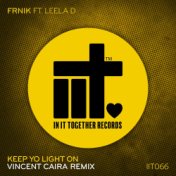 Keep Yo Light On (Vincent Caira Remix)