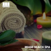 Miami Beach Spa: Relaxing Piano Music Collection, Vol. 9