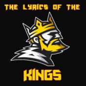 The Lyrics Of The Kings