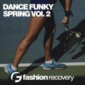 Dance Funky Spring Vol.2