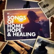 Songs of Home, Hope and Healing