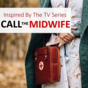 Inspired By The TV Series "Call The Widwife"