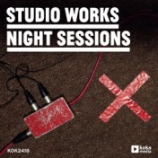 Studio Works - Night Sessions