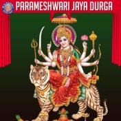 Parameshwari Jaya Durga