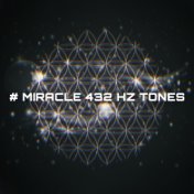 # Miracle 432 Hz Tones (Meditation for Reduce Stress, Anxiety, Migraine)