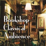 Bookshop Classical Ambience