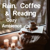 Rain, Coffee & Reading: Cozy Ambience